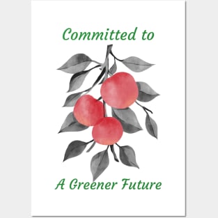 Committed to a Greener Future Posters and Art